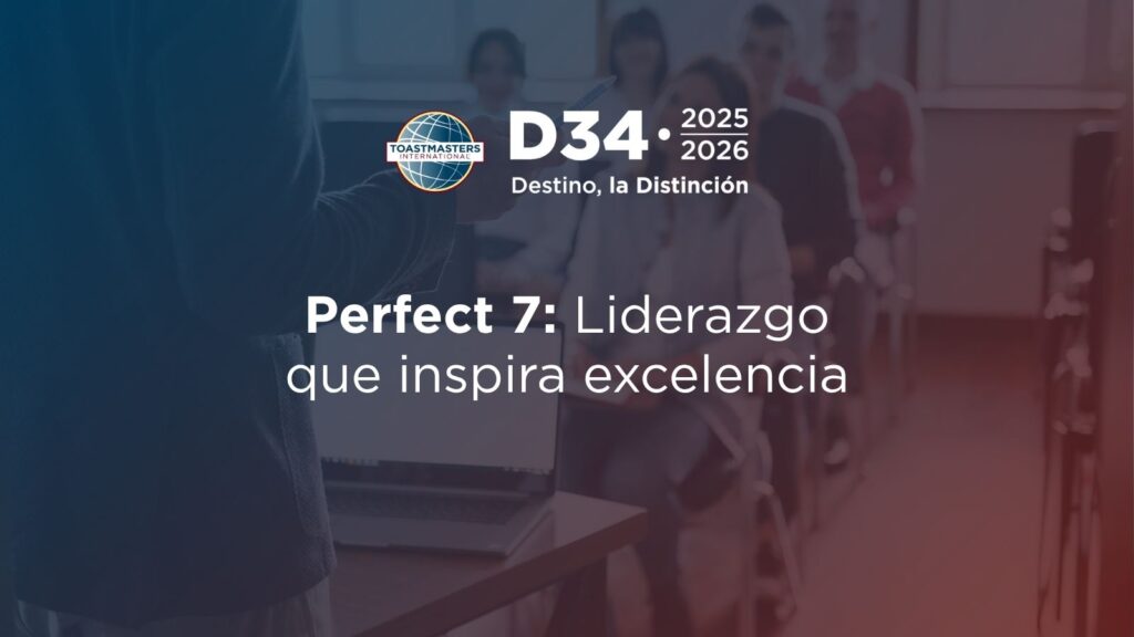 Clubes de Toastmasters del Distrito 34 que alcanzaron el reconocimiento Perfect 7 con todos sus oficiales capacitados.