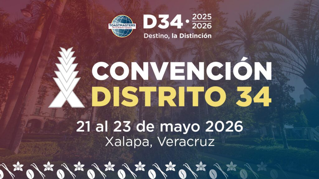 Toastmasters Distrito 34 Convención Anual Xalapa 2026