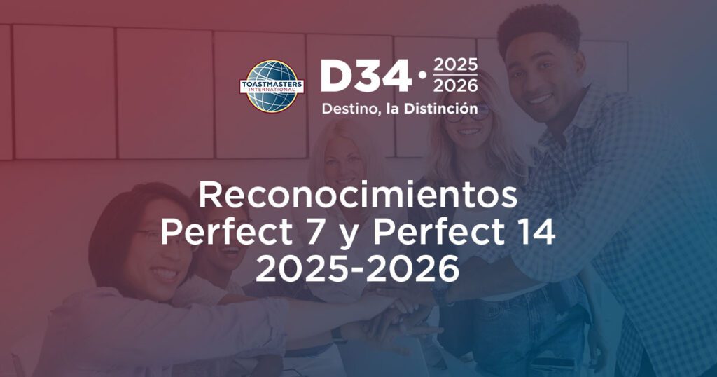 Reconocimiento Perfect 7 y Perfect 14: Excelencia en el Distrito 34
